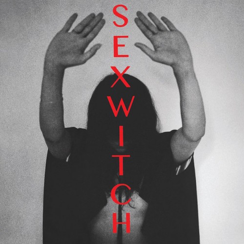 Album artwork for Review: Sexwitch // Sexwitch