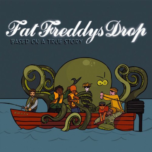 Album artwork for Review: Based on a True Story // Fat Freddy’s Drop