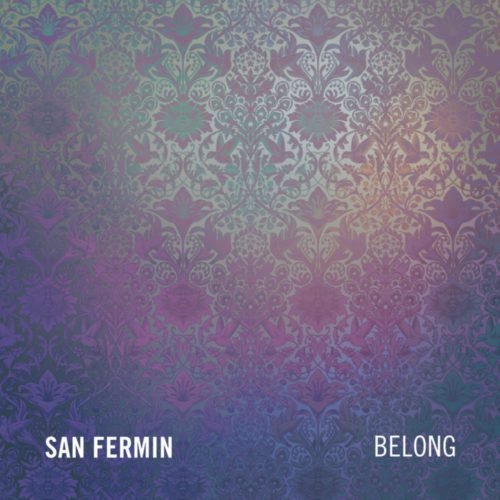 Album artwork for Review: Belong // San Fermin
