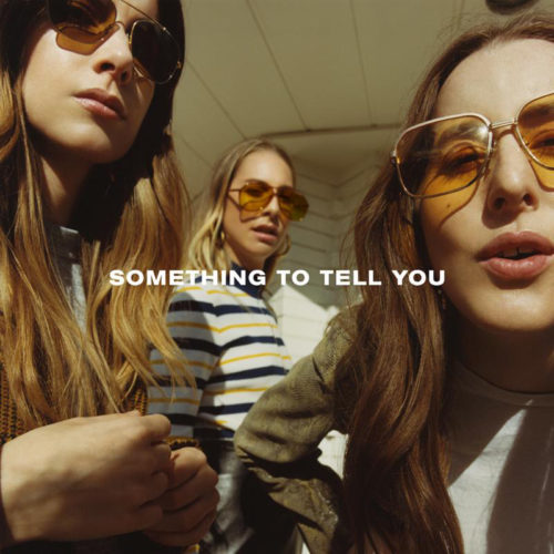 Album artwork for Review: Something to Tell You // Haim