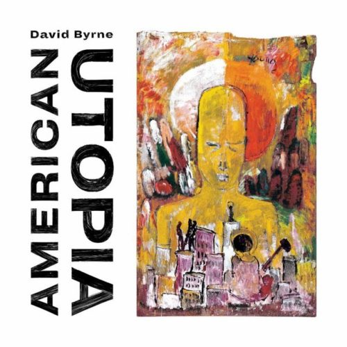 Album artwork for Review: American Utopia // David Byrne