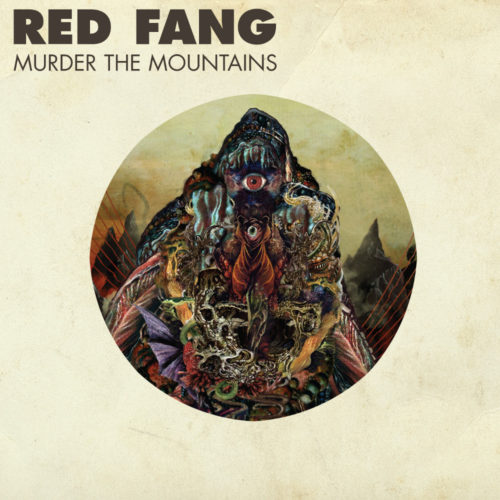 Album artwork for Review: Murder the Mountains // Red Fang