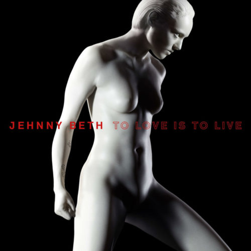 Audioxide Review Album Review: To Love Is to Live // Jehnny Beth